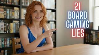 21 Lies Board Gamers Tell Themselves