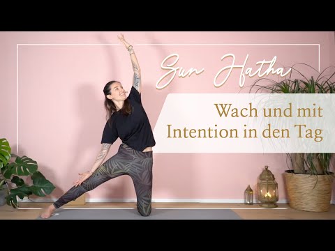 Wach und mit Intention in den Tag  - Sun Hatha mit Wanda, 30 min