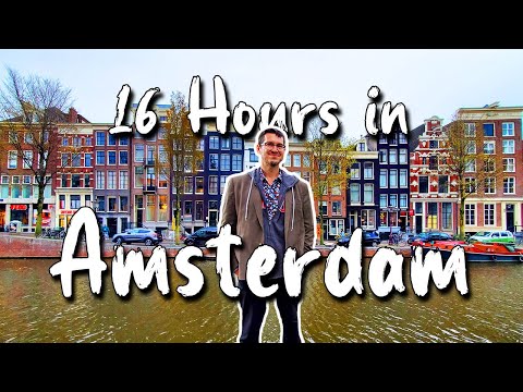 16 Hours in AMSTERDAM! (Toronto to The Netherlands)