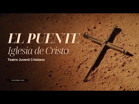 El Puente | Obra Cristiana Juvenil - IDC Bolivia