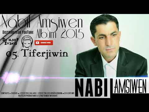Nabil Amsiwen 2015 - 05. Tiferjiwin