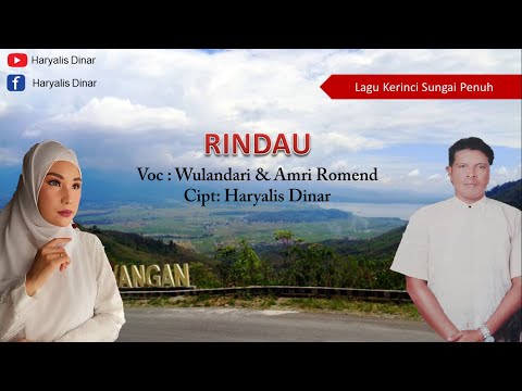 LAGU KERINCI SUNGAI PENUH - RINDAU | WULANDARI & AMRI ROMEND (Official Music)