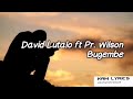 David Lutalo Ft Pr Wilson Bugembe Tewali Lyrics Video