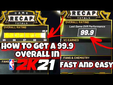 NBA 2K21 HOW TO GET 99.9 EVERY GAME! HOW TO GET 99 OVERALL SUPER FAST!