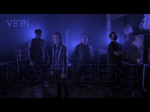 VERN「Not The End」- Official Music Video -