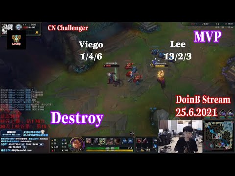 DoinB Stream - MVP Lee Sin vs Viego in CN Challenger