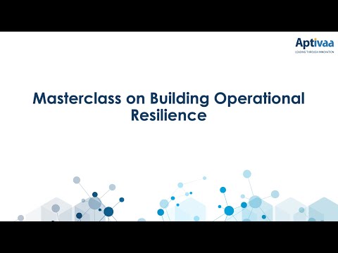 Masterclass on Building Operational Resilience