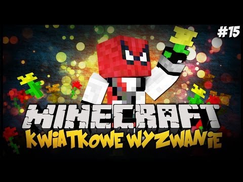 Minecraft Challenges - Kwiatkowe Wyzwanie - MEGA SURPRISE! [#15]
