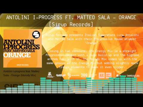 Antolini I-progress feat. Matteo Sala - Orange [Sirup Records] - Teaser