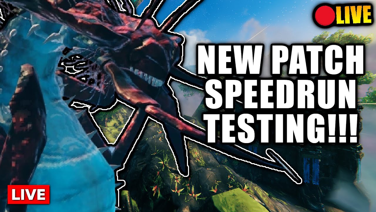 SPEEDRUN TESTING THE NEW PATCH!!!