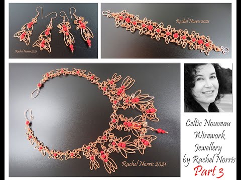 Celtic Nouveau Wirework Jewellery PART 3 by Rachel Norris