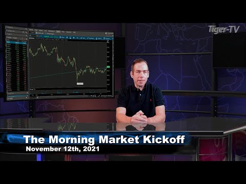 November 12th, The Morning Market Kickoff with Tommy O'Brien on TFNN - 2021