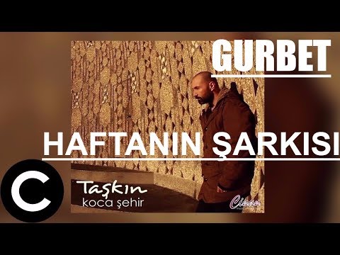 Taşkın - Gurbet (Official Lyrics) ✔️