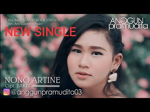 Nono Artine - Anggun Pramudita (Official Video) Full video