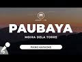 Paubaya - Moira Dela Torre (Piano Karaoke)