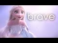 Frozen || Brave [FMV]