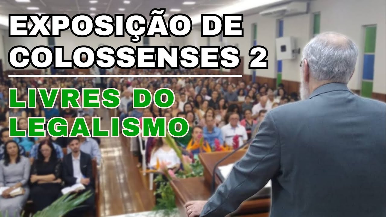 COLOSSENSES 2 | Augustus Nicodemus