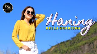 Download lagu Nella Kharisma - Haning ( Music Video) mp3 Download lagu Nella Kharisma - Haning ( Music Video) mp3