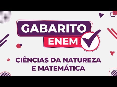 GABARITO ENEM 2019 | CIÊNCIAS DA NATUREZA E MATEMÁTICA