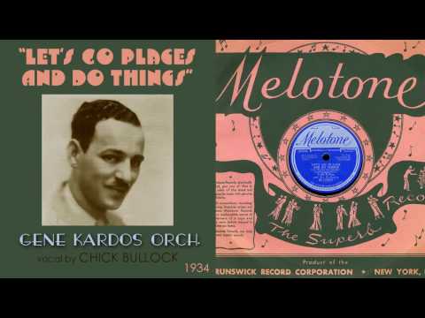1934, Let's Go Places and Do Things, Gene Kardos Orch. HD 78rpm