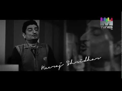 MTunes HD - Neeraj Shridhar - Tumhi Ho Bandhu