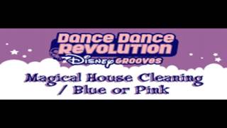 DDR Disney Grooves - Magical House Cleaning / Blue or Pink