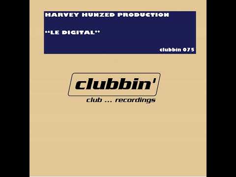 Harvey Hunzed Production   Le Digital Digital Extended Mix