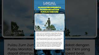 Pulau Zum Zum Dekat Morotai Terkenal dengan Tugu McArthur, Simbol Penghormatan pada Sang Jenderal