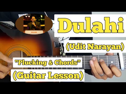 Dulahi - Udit Narayan | Guitar Lesson | Easy Chords | (Sano Chhada Suneko Thiye)