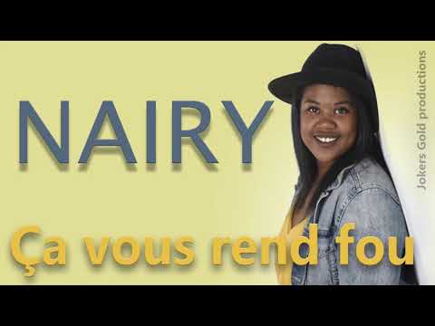 NAIRY.  Teaser Ça vous rend fou   Sortie le 15 Juin 2019