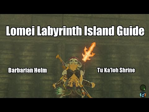 Lomei Labyrinth Island Guide | Breath of the Wild |Barbarian Helm | Tu Ka'loh Shrine |
