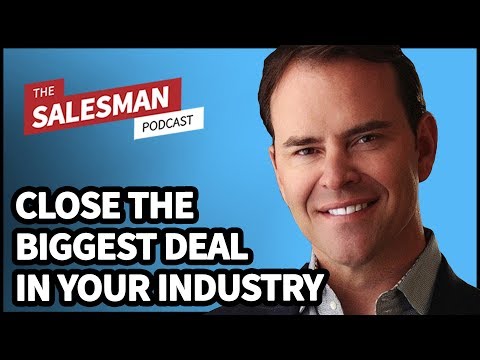 How To Close THE BIGGEST Deal In YOUR Industry With Gene McNaughton / Salesman Podcast