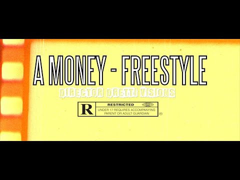 A MONEY - "FREESTYLE" | Dir. By @drettivisions