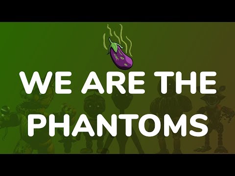 We Are The Phantoms