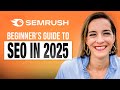 BEGINNER'S GUIDE TO SEO IN 2025