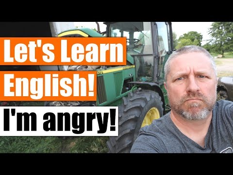 English Lesson - 6 Ways to Say, "I'm angry!"