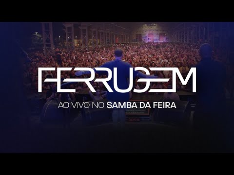 Ferrugem Ao Vivo no Samba da Feira (SHOW COMPLETO)