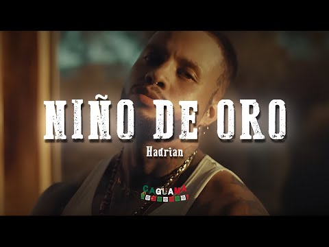 Hadrian - Niño De Oro (Letra/Lyrics)