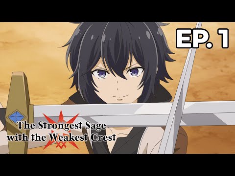 The Strongest Sage With the Weakest Crest - Épisode 1 - VOSTFR