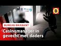Casinomanager staat oog in oog met GEWAPENDE overvallers | Omroep Brabant