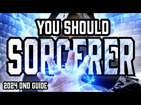 You Should SORCERER | DND 2024 Player's Handbook Guide
