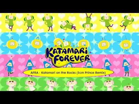 Katamari Forever OST: AFRA - Katamari on the Rocks (5cm Prince Remix)
