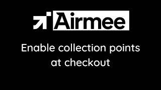 Enable collection points at checkout page