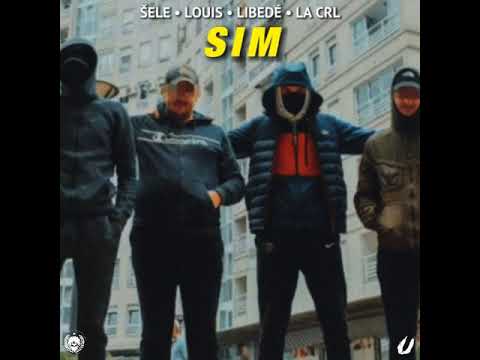 SELE x LOUIS x LIBEDE x LA CRL - SIM (OFFICIAL AUDIO)