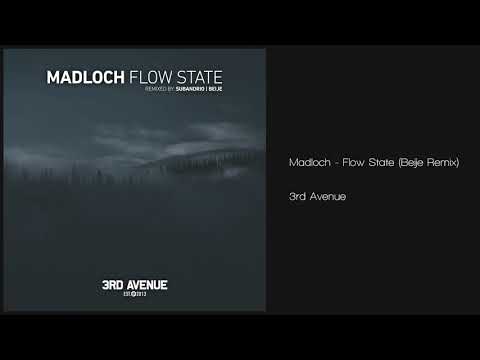 Madloch - Flow State (Beije Remix) (3rd Avenue)