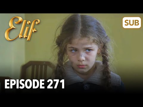 , title : 'Elif Episode 271 | English Subtitle'