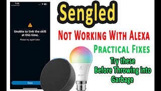 Sengled Bulbs Not Connecting to Alexa! Quick Fixes
