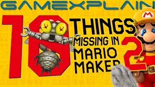 10 Things Missing In Super Mario Maker 2