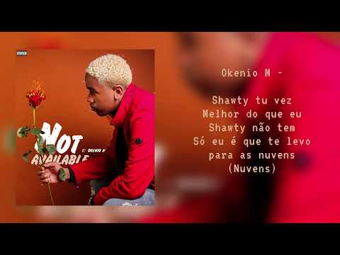 Not Available (ft. Okenio M)