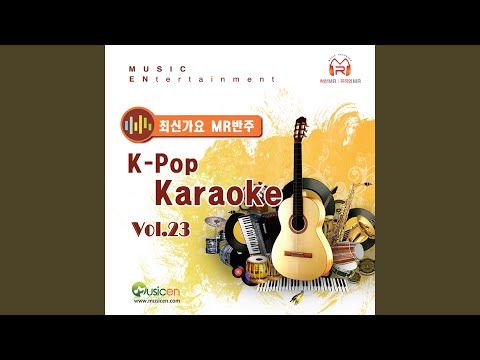 그 노래를 틀때마다 (Every Time I Hear This Song) (In the Style of Huh Gak & LE)